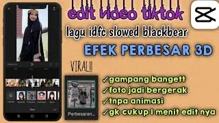 TUTORIAL EDIT VIDEO TIKTOK LAGU IDFC SLOWED BLACKBEAR || CapCut