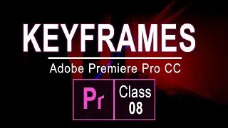 How to use Key Frames in Adobe Premiere Pro/ Basics of Animation-Urdu/Hindi