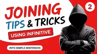 Joining into Simple Sentences Using Infinitive | Full Rules, Easy Tricks & Practice in Bengali