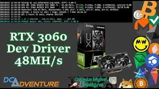 Hardware Update - 3060 Getting 48MH/s With Dev Drivers