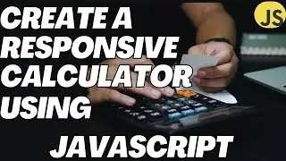 Create a Calculator with JavaScript: Easy Tutorial for Beginners (Step-by-Step Guide)