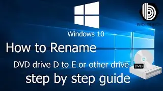 How to rename DVD drive D to drive E or other drive