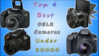 Top 4 Best DSLR Cameras photography Under 30000 (beginners level )