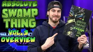 Absolute Swamp Thing Vol. 3 Overview