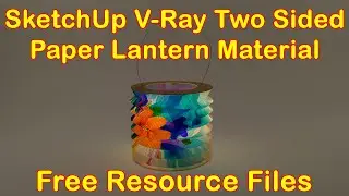 How to create paper lantern material in SketchUp (V-Ray)