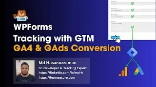 WPForms Conversion Tracking: Google Analytics & Ads with GTM