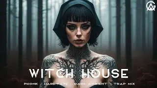 Witch House/ Phonk / Hardwave / Dark Ambient /Trap Mix