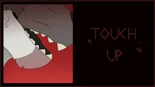 ⟡ Touch Up - Animation Meme | Flipaclip ⟡