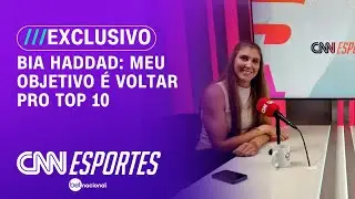 Bia Haddad: Meu objetivo é voltar pro top 10 | LIVE CNN