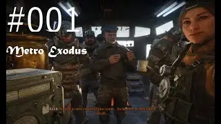 Metro Exodus Let´s Play #001