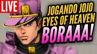 🔴 LIVE! Jogando JoJo: Eyes Of Heaven