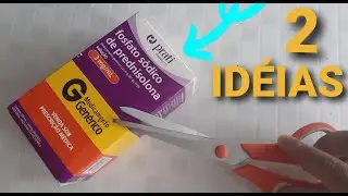 2 IDÉIAS CRIATIVAS COM CAIXA DE REMÉDIO