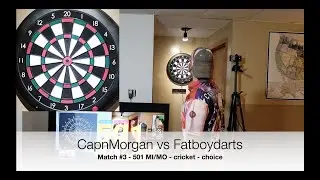 CapnMorgan vs Fatboydarts - match #3 on Granboard (501 MIMO, cricket, choice)