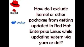 Exclude Docker from getting updated in Red Hat Enterprise Linux