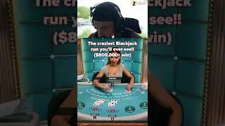 Craziest Blackjack run you’ll ever see ($800K+ win!) 🤯