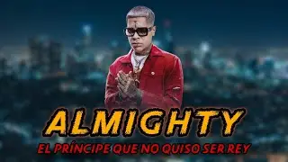 Almighty: el príncipe que no quiso ser rey