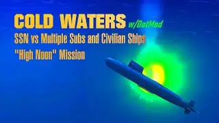 Cold Waters Tactics: SSN vs Many Subs in Y2K Protecting Guam