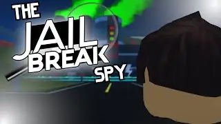 The Jailbreak Spy | A Roblox Movie/Animation