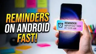 How to Set Reminder in Android in 2024