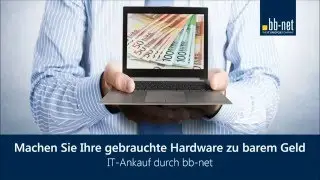 IT-Ankauf bei bb-net: Machen Sie alte Hardware zu barem Geld