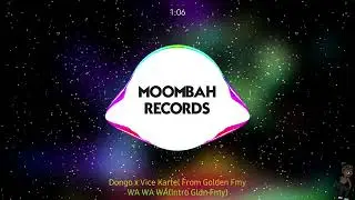 Dongo x Vice Kartel - WA WA WA (Golden Fmy)