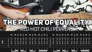Red Hot Chili Peppers - The Power Of Equality (Guitar lesson with TAB)
