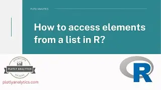 How to access elements from a list in R?