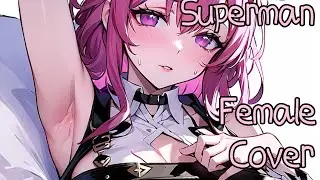 Nightcore - Superman (Female Cover)