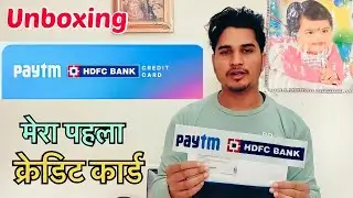 Unboxing Paytm hdfc bank credit card. मेरा पहला क्रेडिट कार्ड।