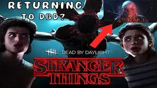 Is Stranger Things RETURING To Dead by Daylight?