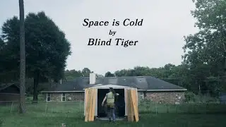 Blind Tiger - Space Is Cold (Official Music Video)