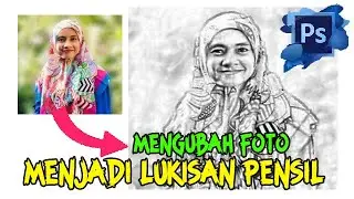 Cara mengubah foto menjadi lukisan pensil di photoshop | Cara membuat lukisan pensil dari foto