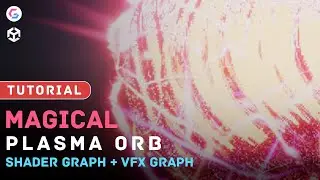 Magical Plasma Orb In Unity | HDRP | Shader Graph + VFX Graph