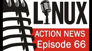 Linux Action News 66