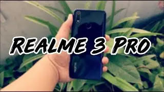 Realme 3 pro unboxing & camera sample