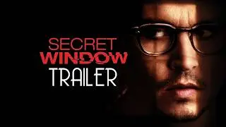 Secret Window (2004) Trailer Remastered HD
