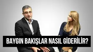 Baygın bakışlar nasıl tedavi edilir?