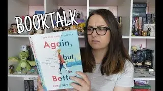 AGAIN, BUT BETTER by Christine Riccio | Booktalk