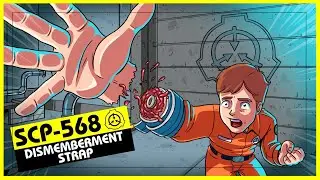 SCP-568 | Dismemberment Strap (SCP Orientation)