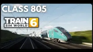Train Sim World® 6: Avanti West Coast BR Class 805 Evero BMU - 9S44 Bound for Edinburgh
