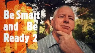 Be Smart and Be Ready  2