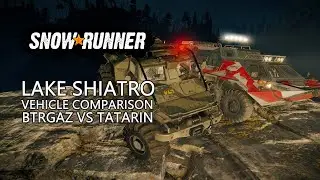 SNOWRUNNER MODS XBOX LAKE SHIATRO VEHICLE COMPARISON
