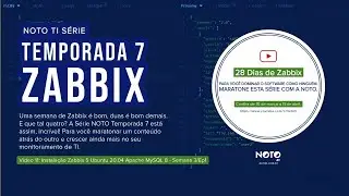 Temporada 7 - 28 dias de Zabbix: Instalação Zabbix 5  Ubuntu 20.04  Apache MySQL 8 (Semana 3/Ep1)