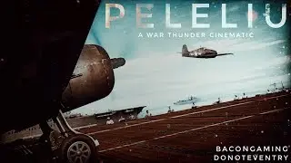 Peleliu - A War Thunder Cinematic
