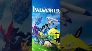 That Moment When Palworld Ruled the Gaming World 