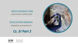 „Preserve Authenticity” – online educational session on preservation (part. 3)
