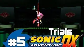 Sonic Adventure DX %100 Walkthrough - Trials - Part 5