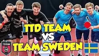 TAKING ON THE EUROPEAN CHAMPIONS! | TTD Team vs Team Sweden