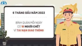 Tai nạn giao thông và cách phòng tránh - Tuyên truyền ATGT 2022