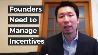 Founders Need to Manage Incentives | YEC Member - Dr Steven Lee